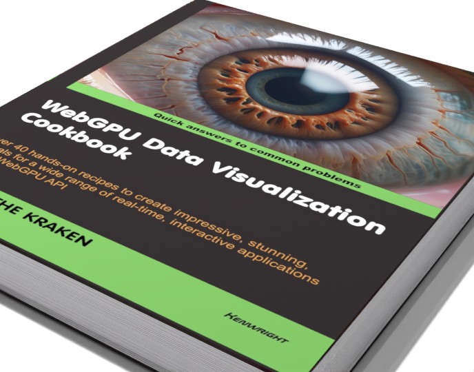 WebGPU Data Visualization Cookbook: (2nd Edition)